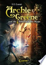 Archie Greene und die Bibliothek der Magie