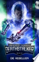 Die Rebellion: Deathstalker - Buch 2