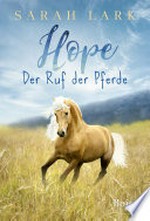 Hope: Der Ruf der Pferde