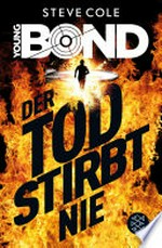 Young Bond - Der Tod stirbt nie