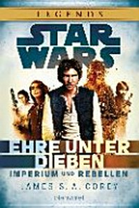 Star Wars™ - Imperium und Rebellen 2: Ehre unter Dieben