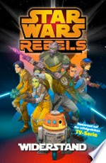 Widerstand: Star Wars Rebels ; 1