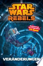 Veränderungen: Star Wars Rebels