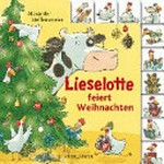 Lieselotte feiert Weihnachten Ab 3 Jahren