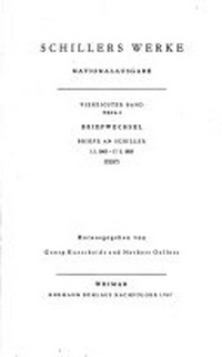 Schillers Werke : Nationalausgabe [Band 40/1] Briefwechsel