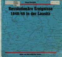 Revolutionäre Ereignisse 1848/49 in der Lausitz