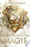 Der Einklang der Magie: Fantasy-Roman Der Einklang der Magie: Fantasy-Roman