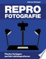 Repro-Fotografie: flache Vorlagen perfekt abfotografieren