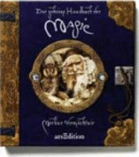 ¬Das¬ geheime Handbuch der Magie: Merlins Vermächtnis