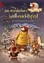 Hase und Holunderbär 08 Ab 6 Jahren: das wunderbare Weihnachtsfest ; eine weihnachtliche Geschichte