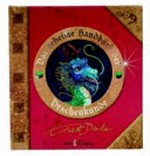 Dr. Ernest Drakes Handbuch der Drachenkunde: eine Anleitung für den Umgang mit Drachen
