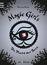 Magic Girls 08 Ab 10 Jahren: Die Macht der Acht