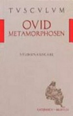 Metamorphosen: Auswahlausgabe ; lateinisch-deutsch