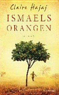 Ismaels Orangen: Roman
