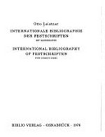 Internationale Bibliographie der Festschriften: International bibliography of Festschriften
