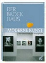 ¬Der¬ Brockhaus Moderne Kunst: vom Impressionismus bis zur Gegenwart