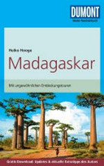 Madagaskar [mit ungewöhnlichen Entdeckungstouren, persönlichen Lieblingsorten ...]