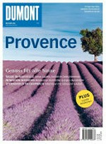 Provence: Genuss für alle Sinne