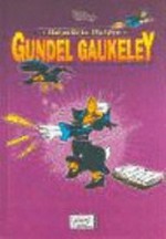 Heimliche Helden 03: Gundel Gaukeley