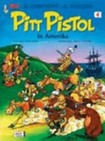 Pitt Pistol 04: Pitt Pistol in Amerika