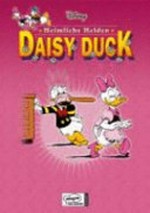 Heimliche Helden 07: Daisy Duck