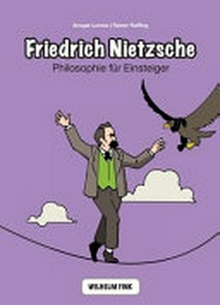 Friedrich Nitzsche: Philosophie für Einsteiger
