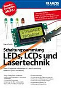 LEDs, LCDs, und Lasertechnik: Schaltungssammlung