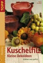 Kuschelfilz - kleine Dekoideen: schönes nass gefilzt