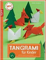 Tangrami für Kinder Ab 5 Jahre [Papier falten und stecken]