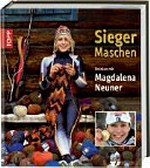 Sieger-Maschen: Stricken mit Magdalena Neuner