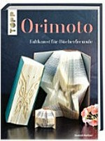 Orimoto: Faltkunst für Bücherfreunde