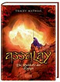 Assalay 03: Die Rückkehr der Königin