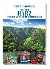 Harz: unterwegs in einem Gebirge voller Geheimnisse