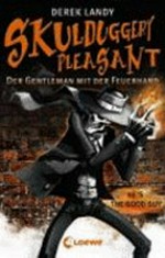 Skulduggery pleasant 01: Der Gentleman mit der Feuerhand