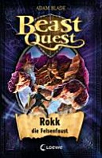 Beast Quest 27: Rokk, die Felsenfaust