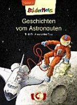 Geschichten vom Astronauten Ab 5 Jahren