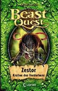 Beast Quest 32 Ab 8 Jahren: Zestor, Krallen des Verderbens