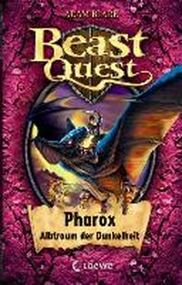 Beast Quest 33 Ab 8 Jahren: Pharox - Albtraum der Dunkelheit