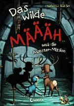 ¬Das¬ wilde Määäh 02 Ab 8 Jahren: Das wilde Määäh und die Monster-Mission