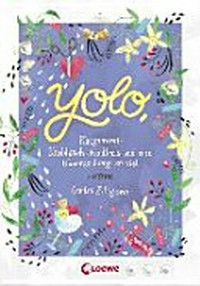 Yolo 02 ab 11 Jahren: Kaugummi-Knoblauch-Vanilleeis und eine Überraschung zu viel