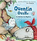 Quentin Qualle Ab 4 Jahren: die Muräne hat Migräne ; mit Lieder-CD