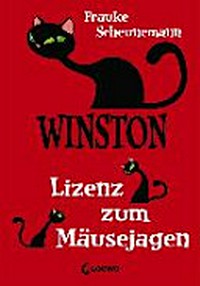 Wiston 06: Lizenz zum Mäusejagen