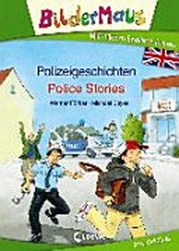 Polizeigeschichten - Police Stories Ab 5 Jahren: Mit Bildern Englisch lernen