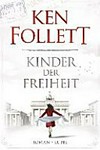 Kinder der Freiheit: 3. Roman der Jahrhundert-Saga Kinder der Freiheit: 3. Roman der Jahrhundert-Saga
