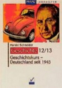 Geschichtskurs - Deutschland seit 1945