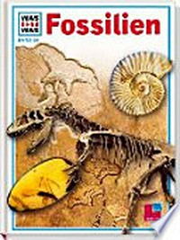 Fossilien, Zeugen der Urwelt