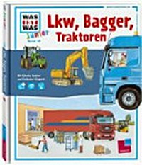 Lkw, Bagger, Traktoren ; Ab 5 Jahren: mit Rätseln, Spielen und Entdecker-Klappen