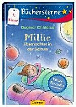 Millie übernachtet in der Schule Ab 6 Jahren