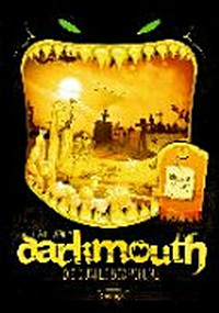 Darkmouth 04: Die dunkle Bedrohung