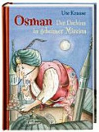 Osman [Band 02] Ab 10 Jahren: Der Dschinn in geheimer Mission